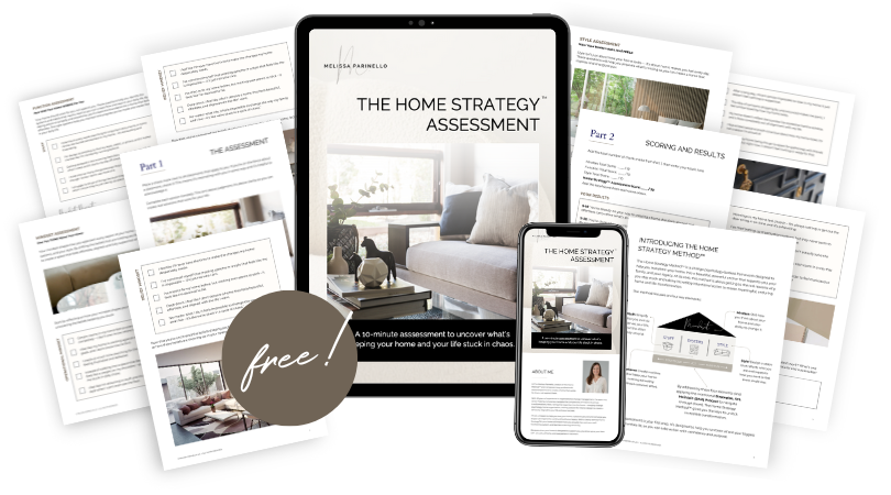 The Home Strategy Assessment - Melissa Parinello